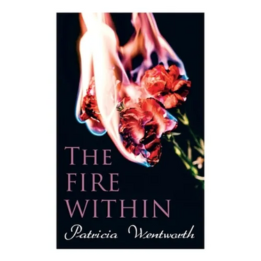 The Fire Within: A Romance That Couldn't Be