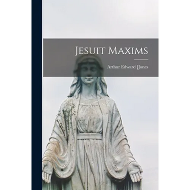Jesuit Maxims