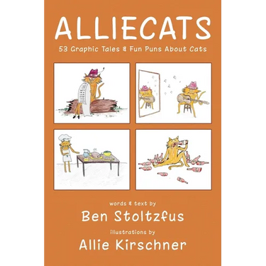 Alliecats: 53 Graphic Tales & Fun Puns About Cats