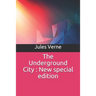 The Underground City: New special edition