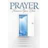 Prayer Heaven's Open Door