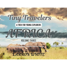 Tiny Travelers - Africa Volume 3