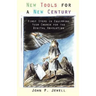 New Tools for a New Century