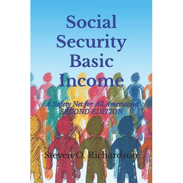 Social Security Basic Income: A Safety Net for All Americans