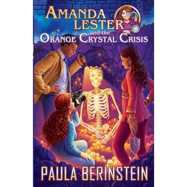 Amanda Lester and the Orange Crystal Crisis