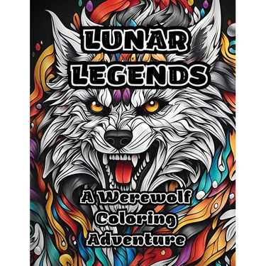 Lunar Legends: A Werewolf Coloring Adventure