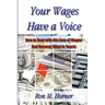 Your Wages Have a Voice