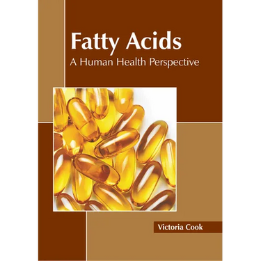 Fatty Acids: A Human Health Perspective