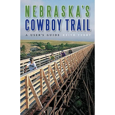 Nebraska's Cowboy Trail: A User's Guide