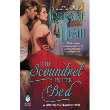 The Scoundrel in Her Bed: A Sin for All Seasons Novel