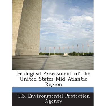 Ecological Assessment of the United States Mid-Atlantic Region