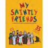 My Saintly Friends: A Creative Orthodox coloring book for kids