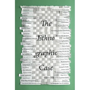 The Ethnographic Case: Second Edition