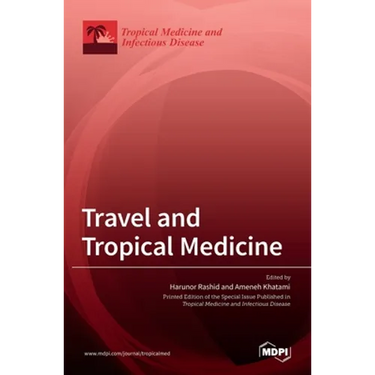 Travel and Tropical Medicine