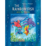 The Rainbow Fish and His Friends