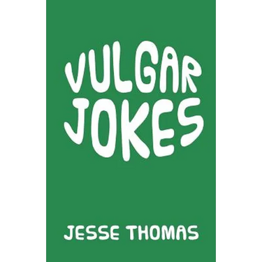 Vulgar Jokes