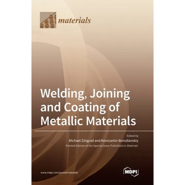 Welding, Joining and Coating of Metallic Materials
