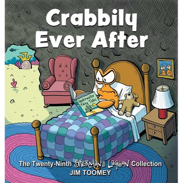 Crabbily Ever After: The Twenty-Ninth Sherman's Lagoon Collection Volume 29