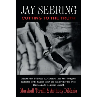 Jay Sebring: Cutting to the Truth