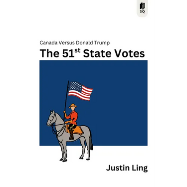 The 51st State Votes: Canada Versus Donald Trump