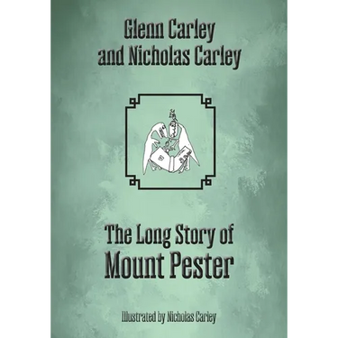 The Long Story of Mount Pester