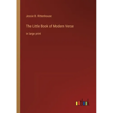 The Little Book of Modern Verse: in large print