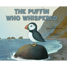 The Puffin Who Whispered
