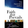 Faith That Prevails: The Expanded Edition