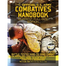 The Official US Army Combatives Handbook - Current, Full-Size Edition: Battle-Tested Hand-to-Hand Combat - the Modern Army Combatives Program (MACP) M