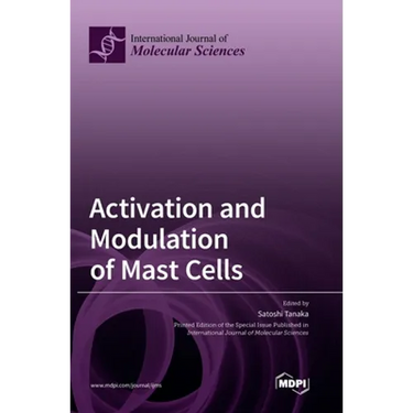 Activation and Modulation of Mast Cells