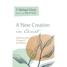 A New Creation in Christ