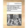 Public characters of 1798-9. A new edition. Enlarged and corrected to the 25th of March, 1799. To be continued annually.