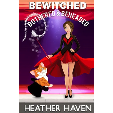 Bewitched, Bothered, and Beheaded