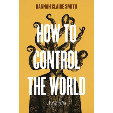 How to Control the World