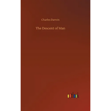 The Descent of Man