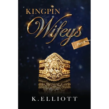 Kingpin Wifeys Vol. 8