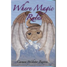 Where Magic Rules