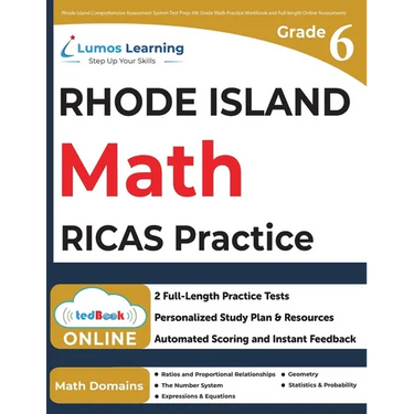 Rhode Island Comprehensive Assessment System Test Prep: 6th Grade Math Practice Workbook and Full-length Online Assessments: RICAS Study Guide