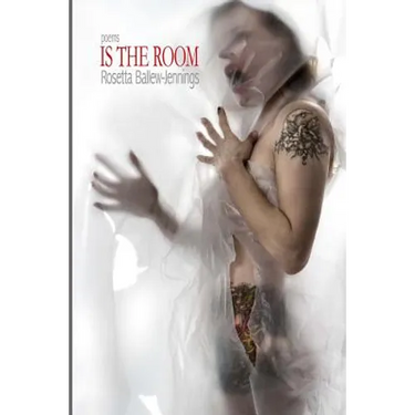 Is the room: poems