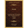 Mirelle: A Pastoral Epic Of Provence, From The Provencal Of F. Mistral (1868)