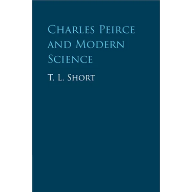 Charles Peirce and Modern Science