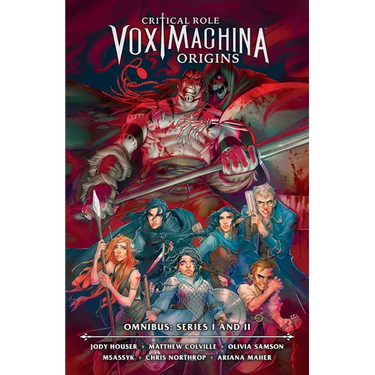Critical Role: Vox Machina Origins Omnibus--Series I and II