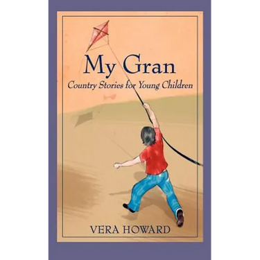 My Gran: Country Stories for Young Children