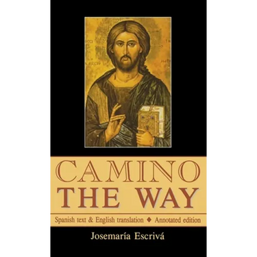 Camino - The Way: Spanish text & English translation: Annotated edition