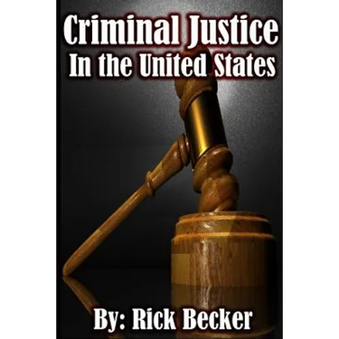Criminal Justice in the United States
