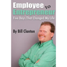 Employee to Entrepreneur: Five Days That Changed My Life