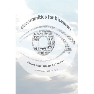 Opportunities for Discovery: Seeing What Others Do Not See
