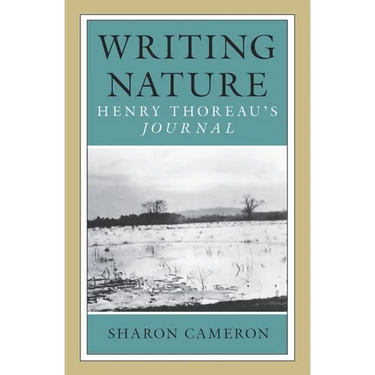 Writing Nature: Henry Thoreau's Journal