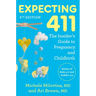Expecting 411, 5th Edition: The Insider's Guide to Pregnancy and Childbirth