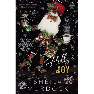 Holly's Joy: African American Urban Fiction Billionaire Heiress Holiday Christmas Romance Novella